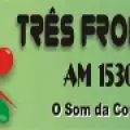 TRES FRONTEIRAS - AM 1530